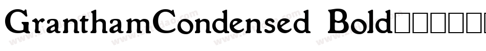 GranthamCondensed Bold字体转换